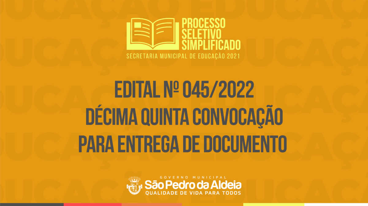 Educação divulga convocação para entrega de documentos do Processo ...