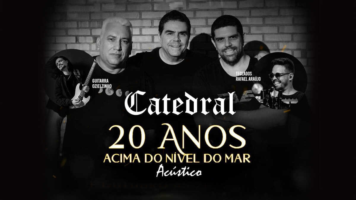 Quem Disse Que O Amor Pode Acabar? - Catedral 