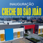 Nova creche municipal do bairro São João será inaugurada nesta segunda-feira (31)