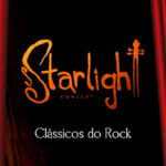 Starlight Concert volta ao Teatro Municipal Dr. Átila Costa no dia 02 de outubro