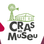 Projeto “CRAS no Museu” reúne serviços e atividades gratuitas nesta sexta-feira (09)